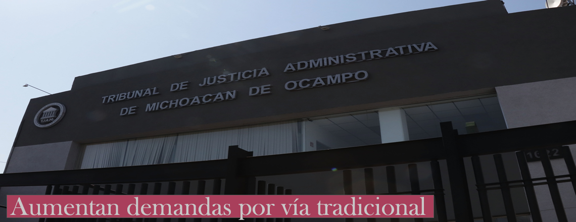 Aumentan demandas por vía tradicional